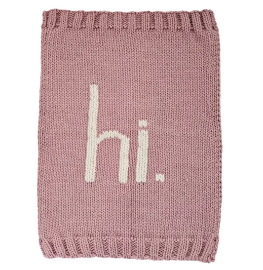 'Hi.' Hand Knit Blanket, Rosy Pink