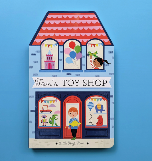 Tom's Toy Shop- Little High Street Book