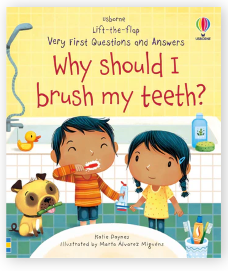 Very First Questions and Answers Why Should I Brush My Teeth?