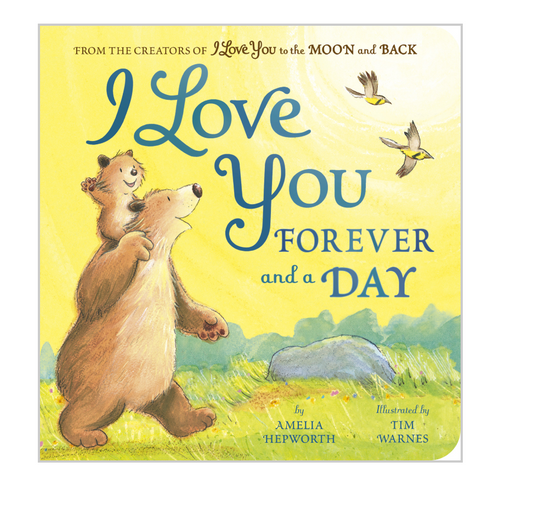 I Love You Forever and a Day Board Book