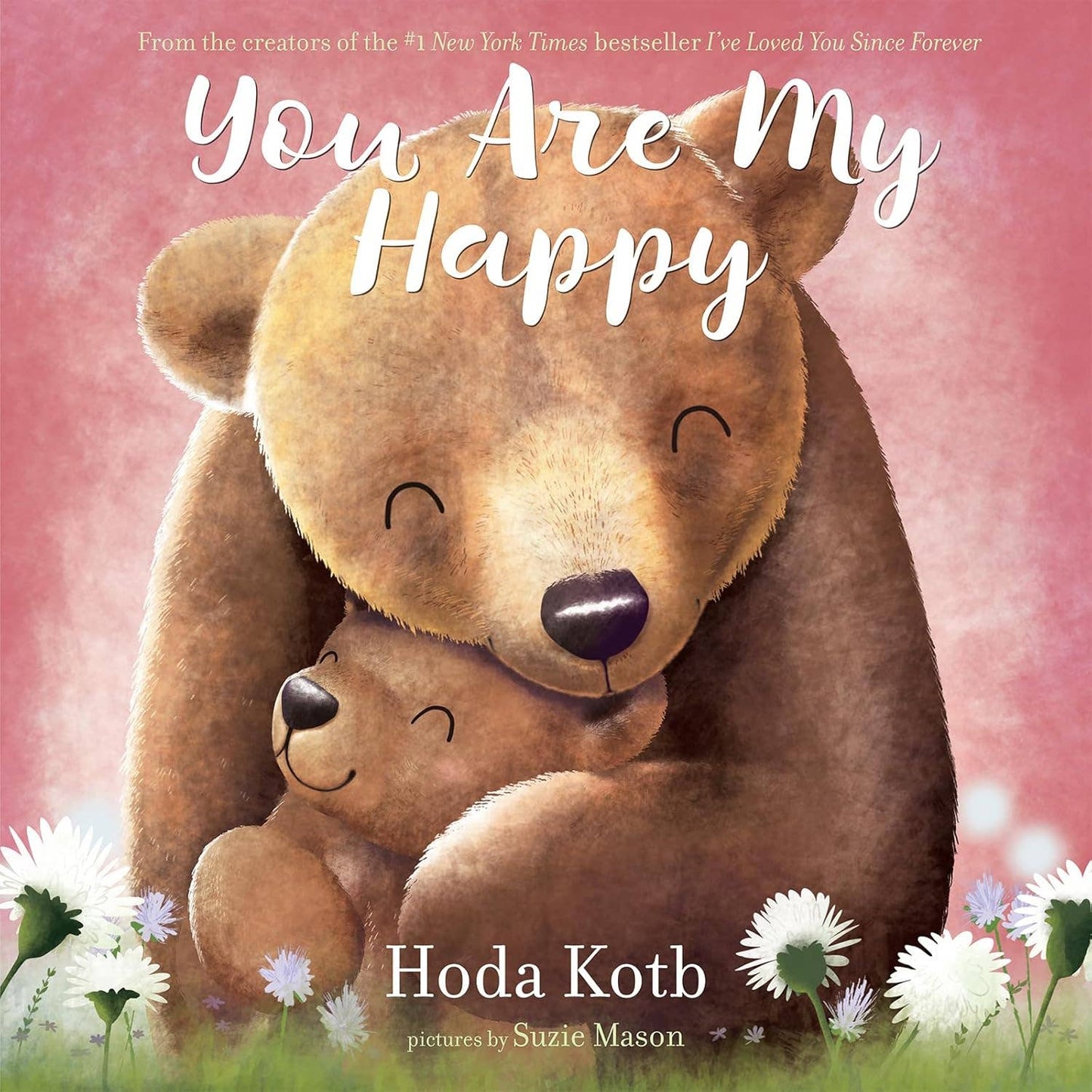 You Are My Happy by Hoda Kotb