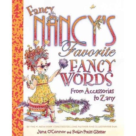Fancy Nancy's Fancy Words