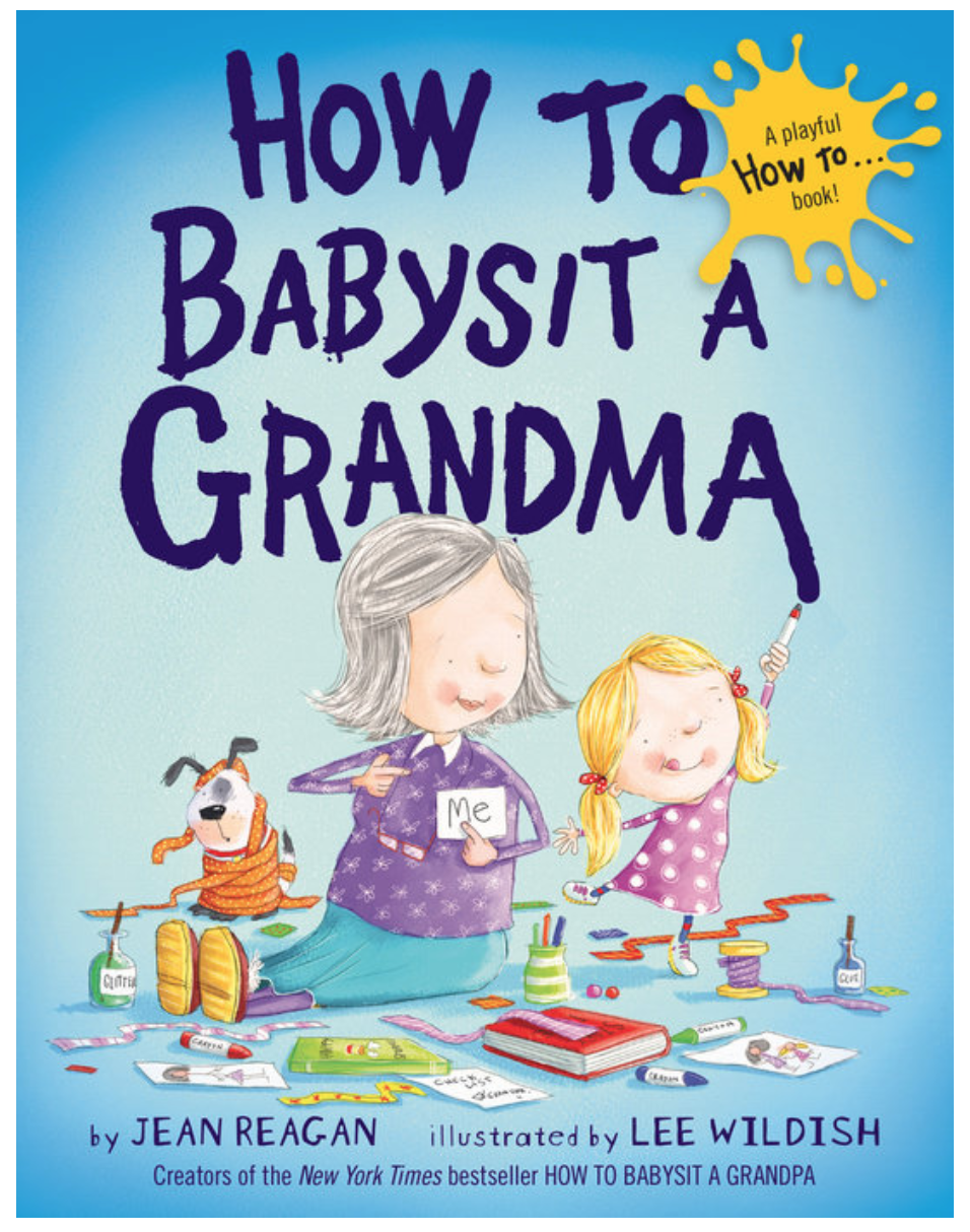 How to Babysit a Grandma