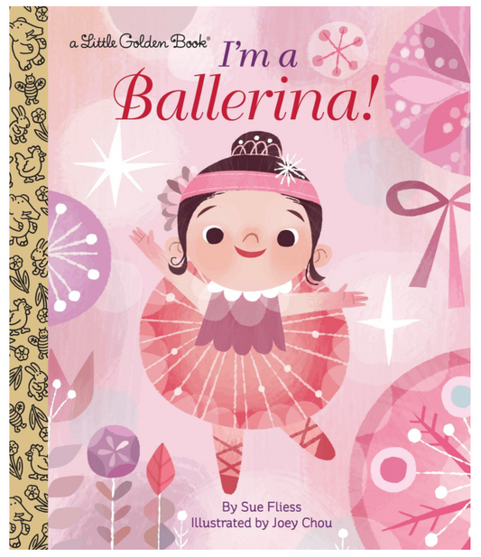 A Little Golden Book: I'm a Ballerina!