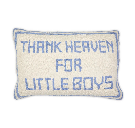 Thank Heaven for Little Boys Pillow