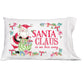 Pillowcase, Santa Clause Is on His Way