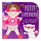 Potty Superhero Girl