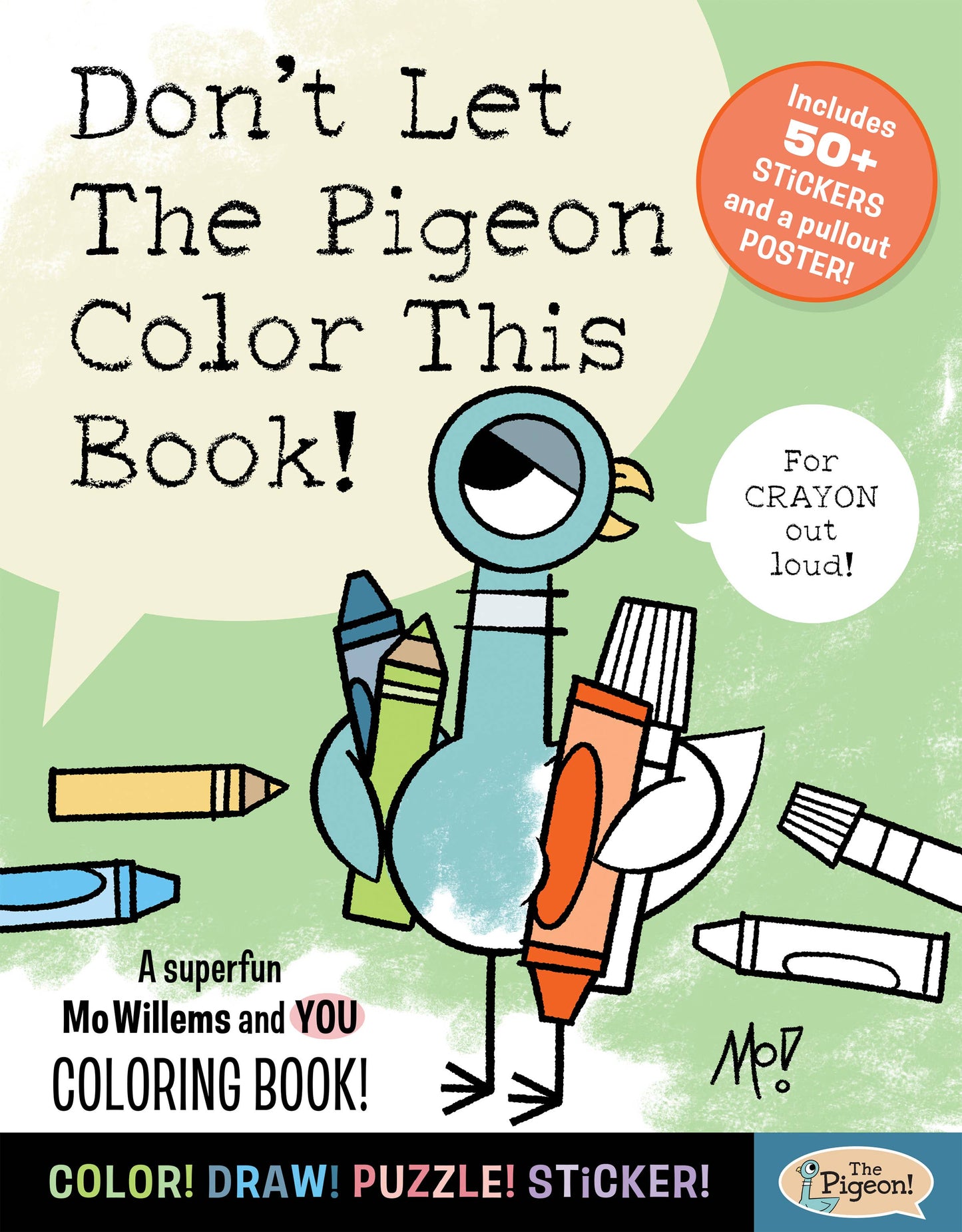 Don't Let The Pigeon Color This Book!