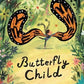 Butterfly Child