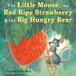 Little Mouse, Red Strawberry & Big Hungry Bear Book