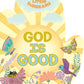 God is Good Board Book