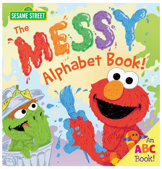 Messy Alphabet Book: A Sesame ABC Book! Oversized Board Book
