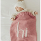 "Hi." Hand Knit Blanket, Rosy Pink