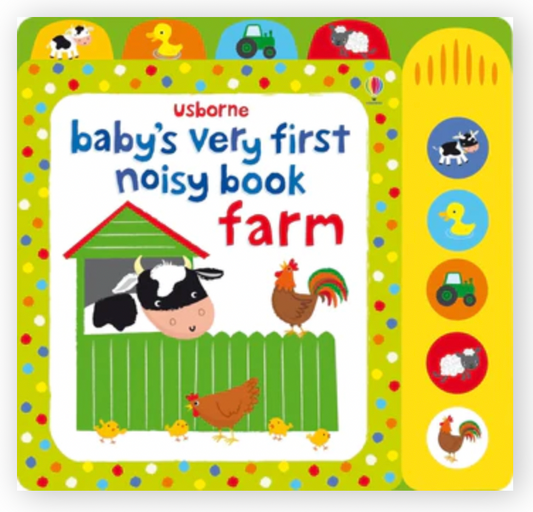 Baby's Very First Noisy Book Farm Book