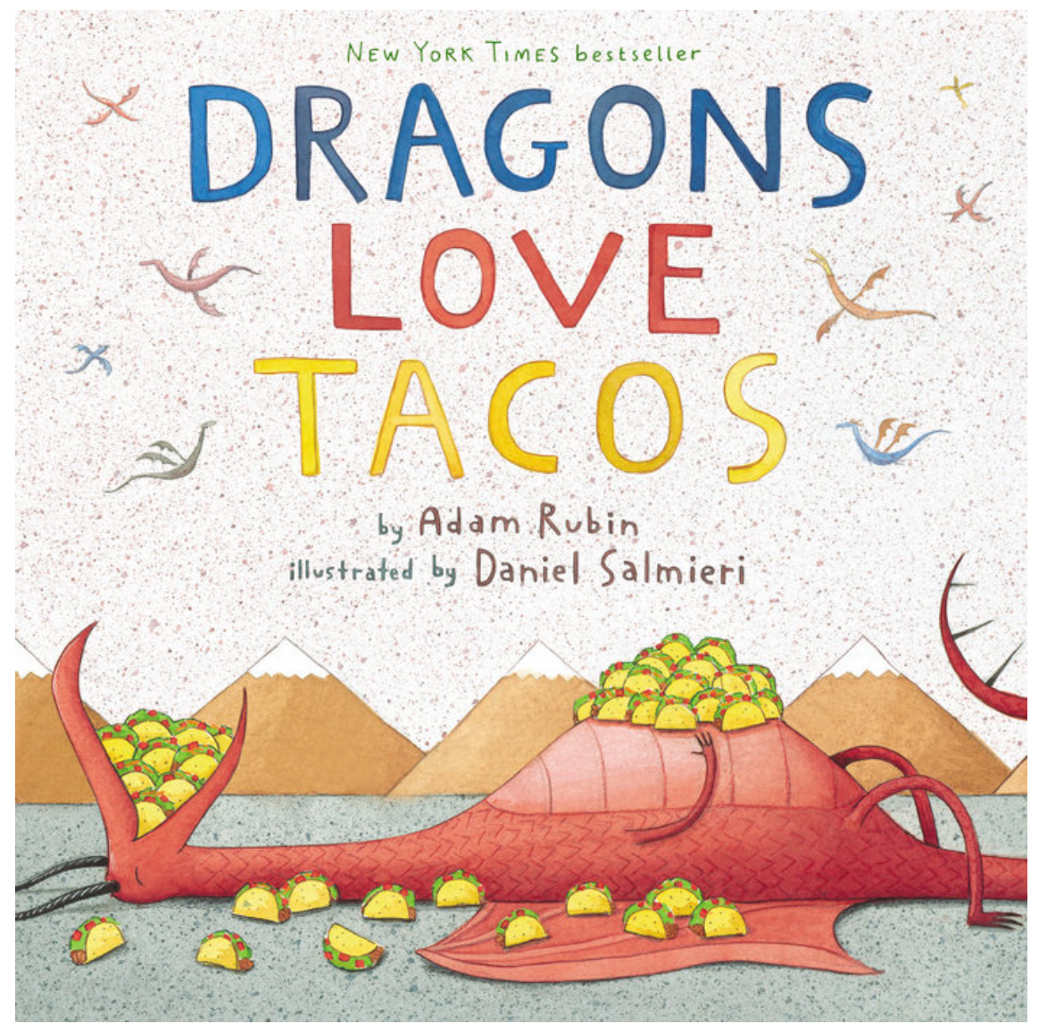 Dragons Love Tacos