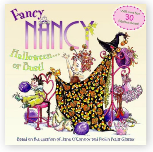Fancy Nancy: Halloween...or Bust!