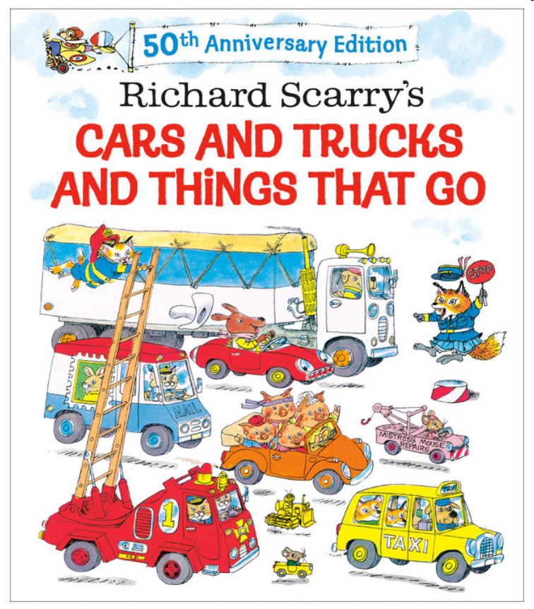 Richard Scarry's Cars and Trucks and Things That Go