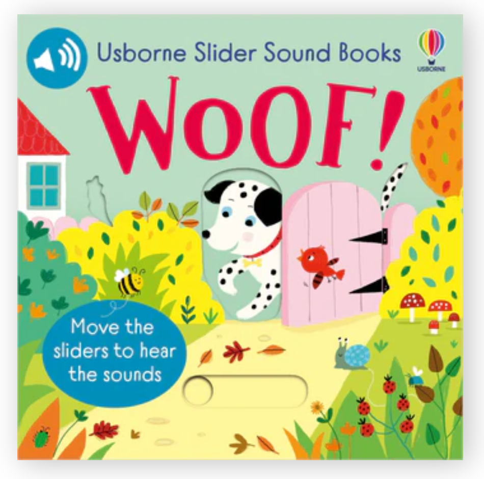 Slider Sound Books Woof!