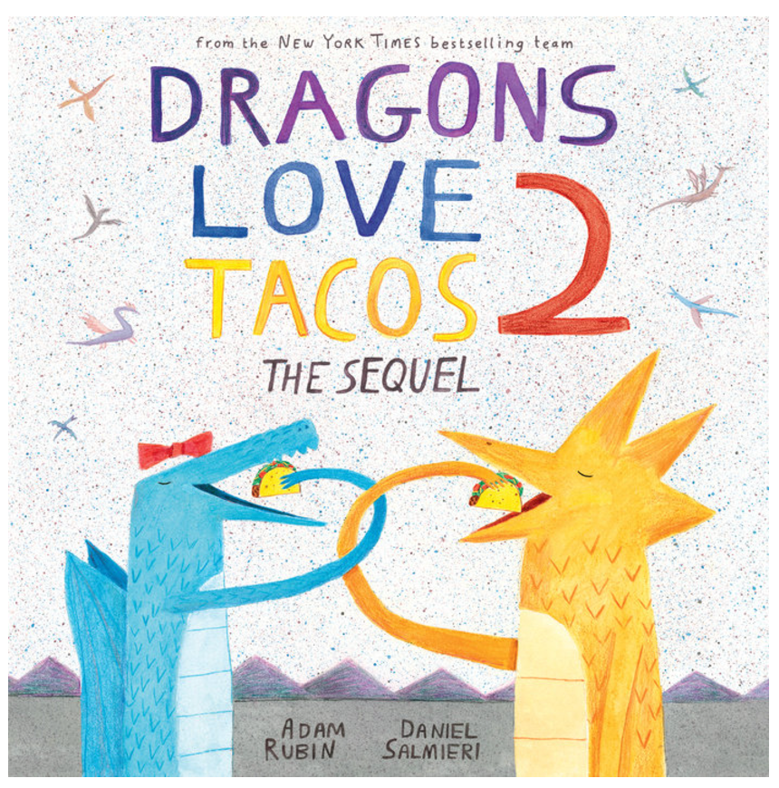 Dragons Love Tacos 2 : The Sequel