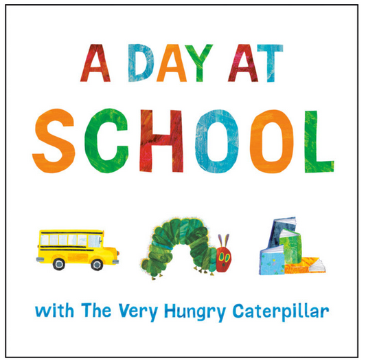 A Day at School with The Very Hungry Caterpillar