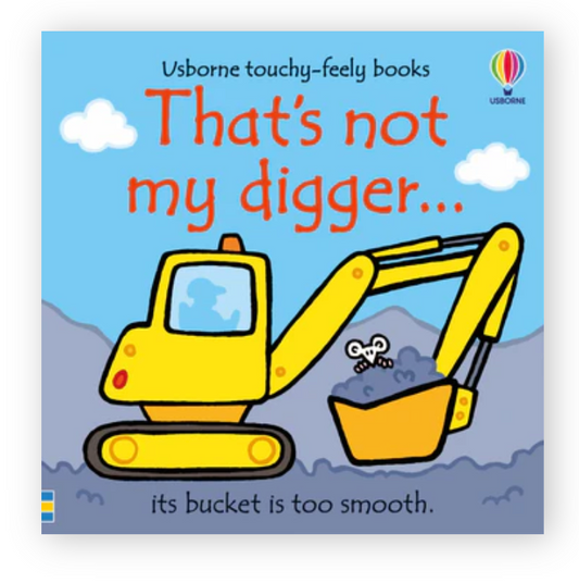 That's Not My Digger