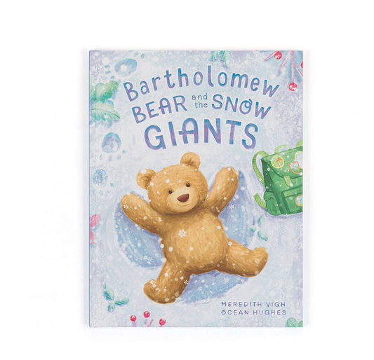 Bartholomew Bear and the Snow Giants Book