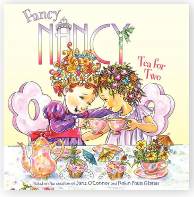 Fancy Nancy: Tea for Two