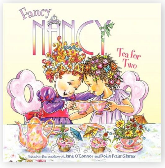 Fancy Nancy: Tea for Two