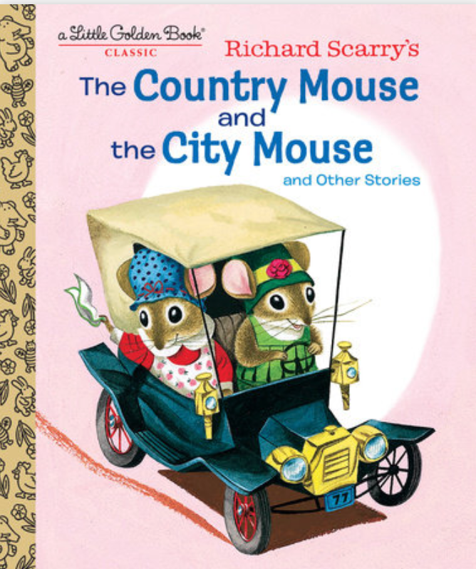 A Little Golden Book: Richard Scarry's The Country Mouse and the City Mouse