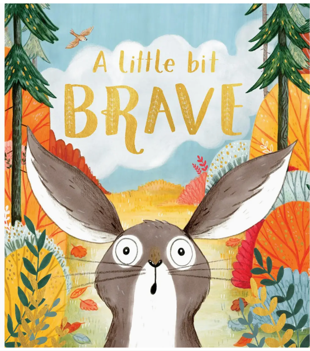 A Little Bit Brave