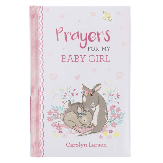 Prayers for My Baby Girl Padded Hardcover