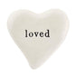 Ceramic Heart, Loved