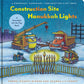Construction Site Hanukkah Lights