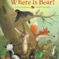 Where Is Bear? Board Book