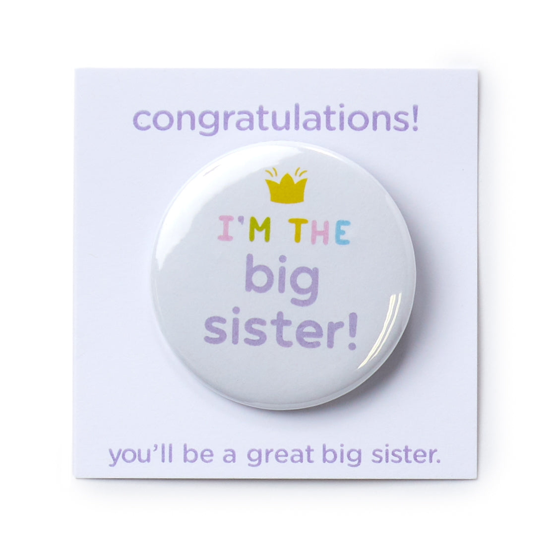 Big Sister Button, Crown