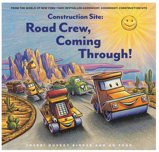 Construction Site: Road Crew, Coming Through!