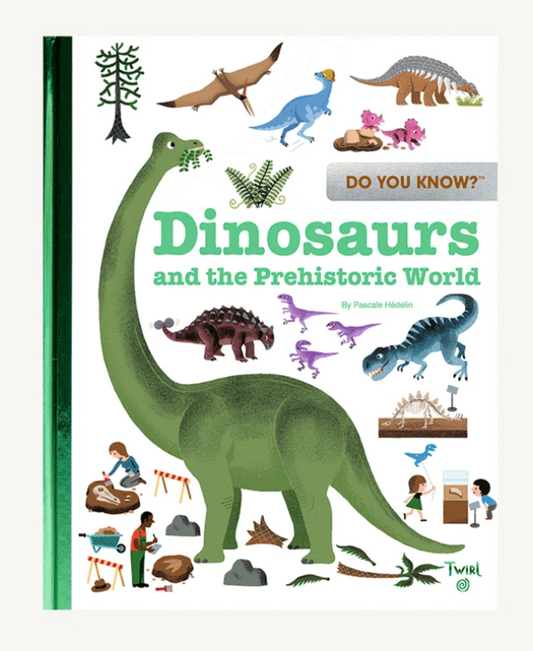 Do You Know?: Dinosaurs and the Prehistoric World