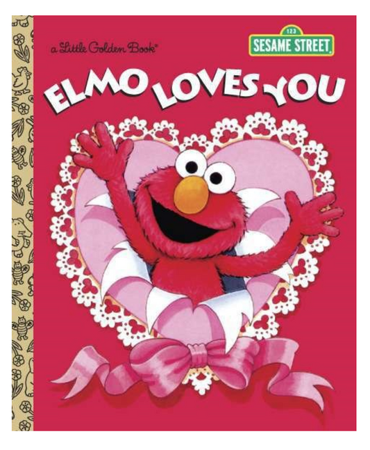 A Little Golden Book: Elmo Loves You