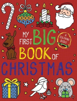 First Big Book of Christmas Coloring Book