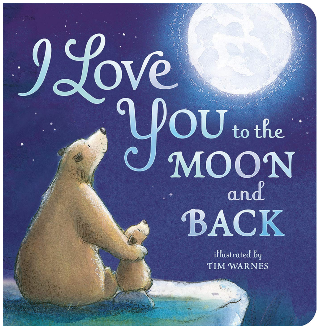 I Love You to the Moon and Back