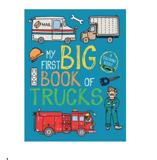My First Big Book of Trucks Coloring Book