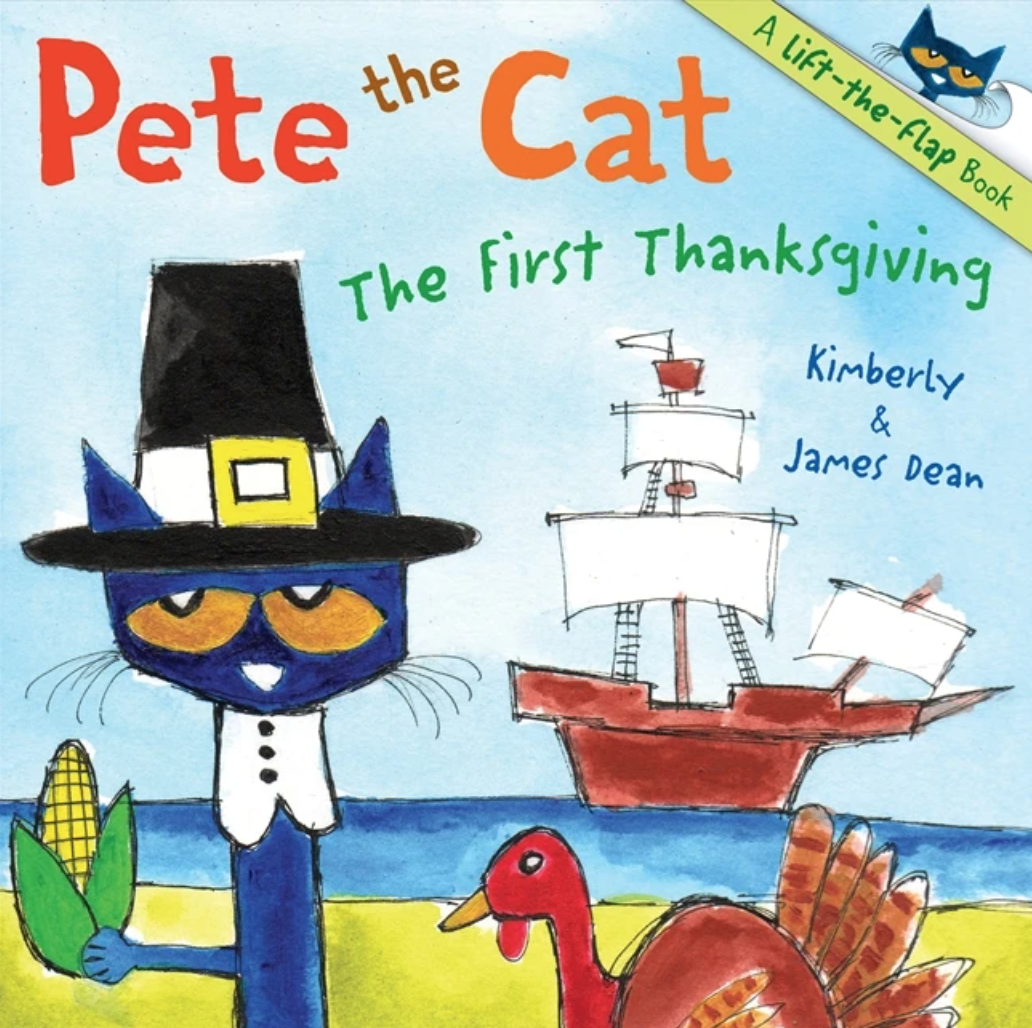 Pete The Cat: The First Thanksgiving