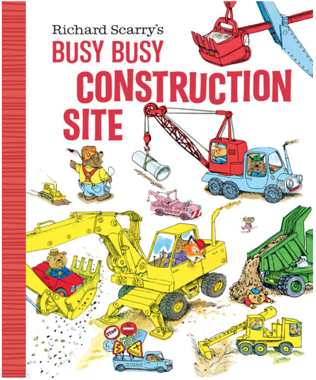 Richard Scarry's Busy Busy Construction Site