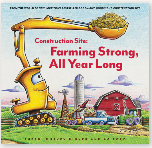 Construction Site: Farming Strong, All Year Long