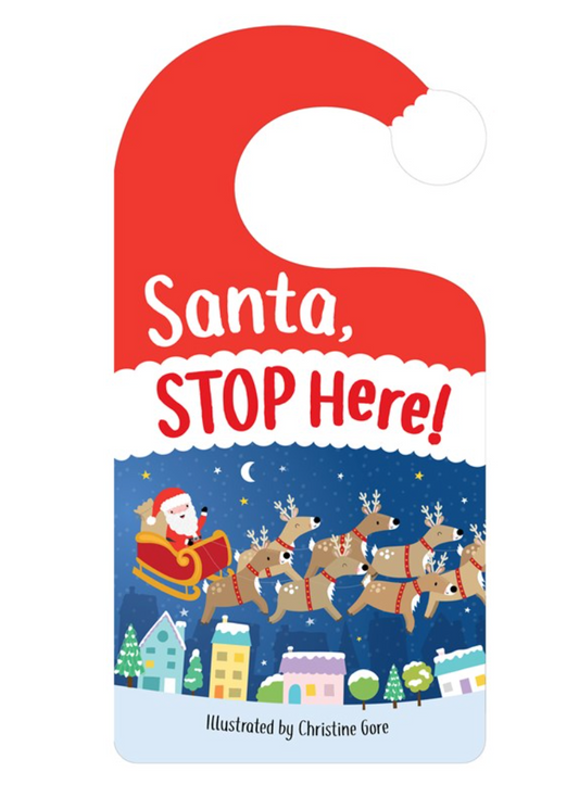 Santa Stop Here!