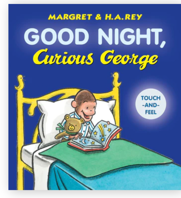 Good Night, Curious George Padded Board Book Touch-and-Feel
